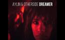 Aylin & Otherside - Dreamer
