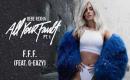 Bebe Rexha - F.F.F. (feat.  G-Eazy)
