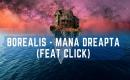 Borealis - Mana dreapta (feat Click)