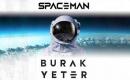 Burak Yeter feat. Alfie Sheard - Spaceman