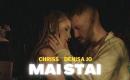 CHRISS feat. Denisa Jo - Mai Stai