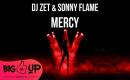 DJ Zet & Sonny Flame - Mercy