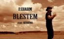 F.Charm - Blestem feat. Serena