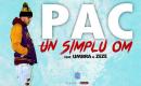 Pac - Un simplu om feat. Umbra & Zeze