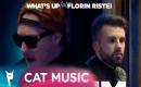 What's UP feat. Florin Ristei - Facem ce vrem